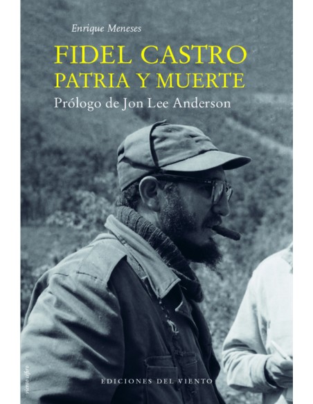 FIDEL CASTRO PATRIA Y MUERTE