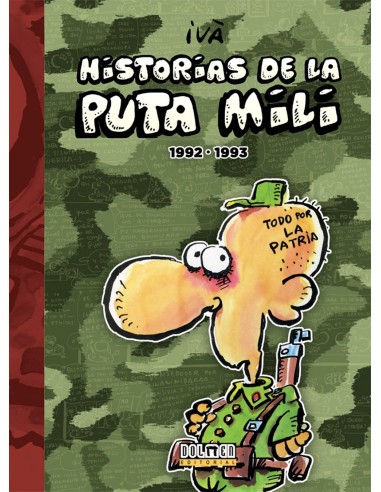 HISTORIAS DE LA PUTA MILI 1992 1993