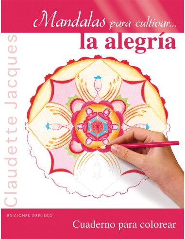 MANDALAS PARA CULTIVAR LA ALEGRIA