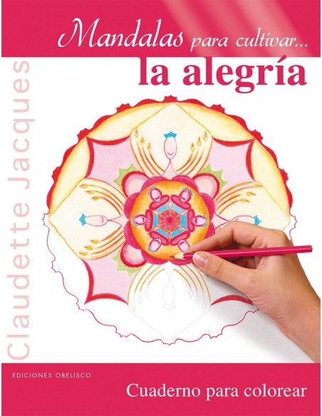 MANDALAS PARA CULTIVAR LA ALEGRIA