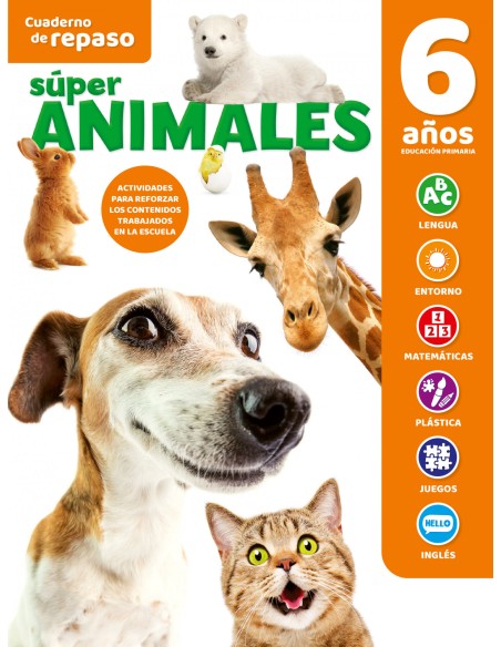 CUADERNO DE REPASO TEMATICO LUMINISCENTE 6 ANOS SUPER ANIMALES
