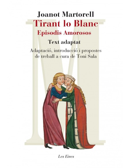 Tirant lo Blanc Episodis amorosos Text adaptat