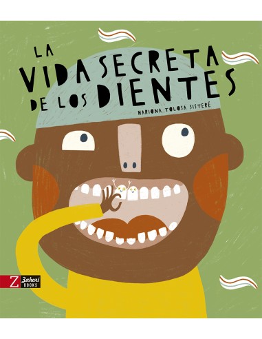 La vida secreta de los dientes