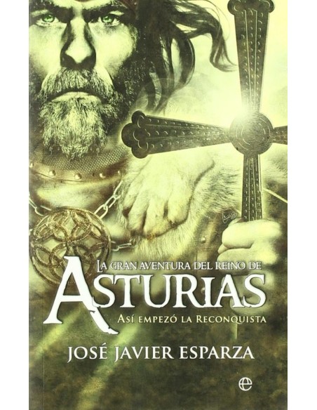 La gran aventura del Reino de Asturias