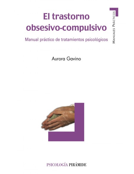 El trastorno obsesivo compulsivo