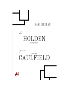 DE HOLDEN CAULFIELD PARA HOLDEN CAULFIELD