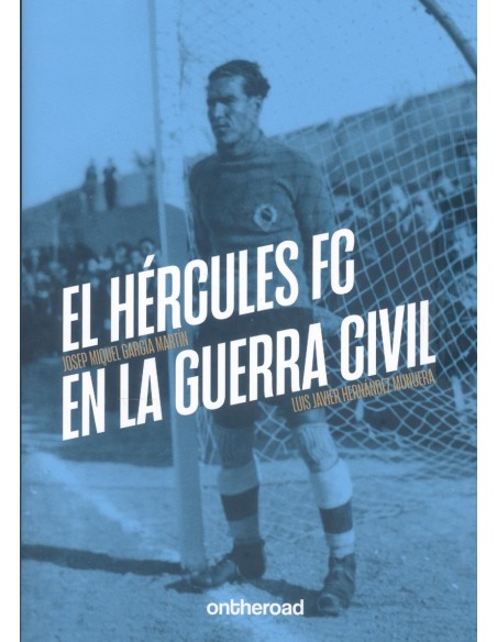 El Hercules FC en la Guerra Civil