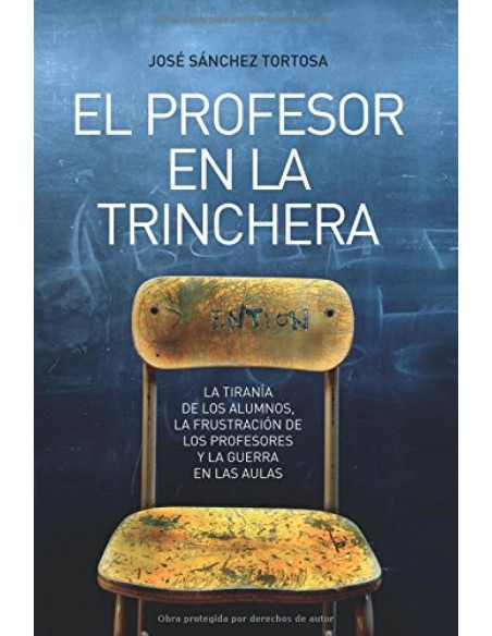 El profesor en la trinchera