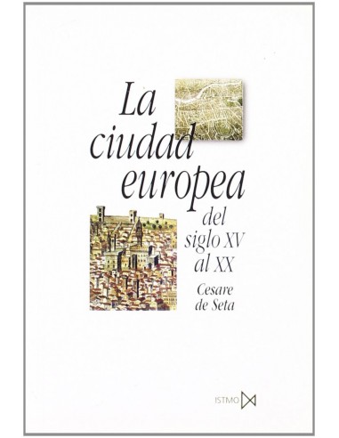La ciudad europea del siglo XV al XX