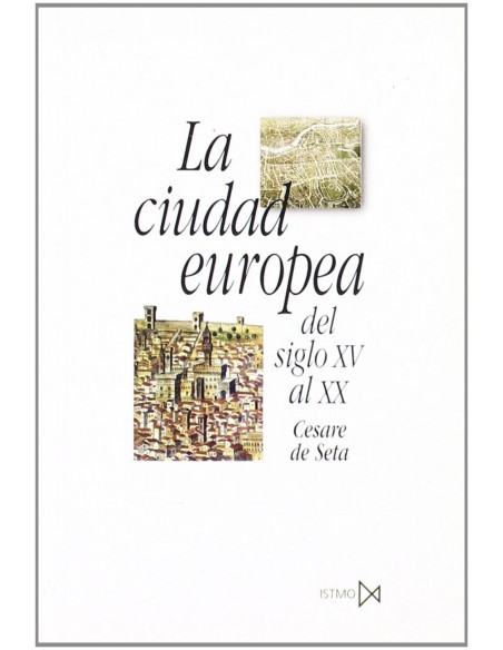 La ciudad europea del siglo XV al XX