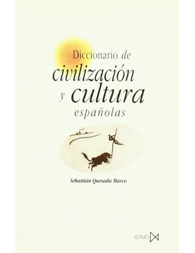 Diccionario de civilizacin y cultura espaolas