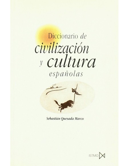 Diccionario de civilizacin y cultura espaolas