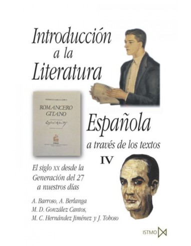 Introduccin a la literatura espaola a travs de los textos IV