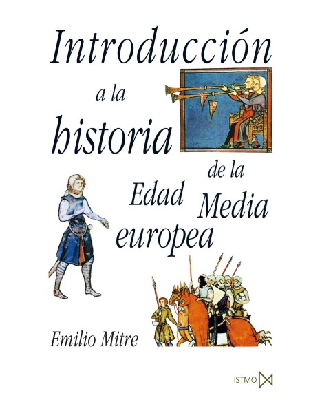 Introduccion a la historia de la Edad Media Europea