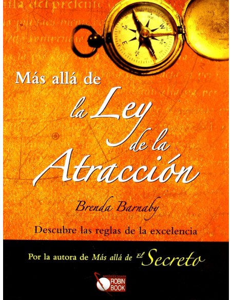 Mas alla de la ley de la atraccion