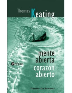 mente abierta corazon abierto la dimension contemplativa del evangelio