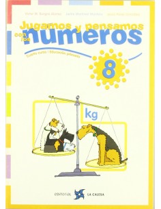 8JUGAMOS Y PENSAMOS CON NUMEROS 3O 4OPRIMARIA