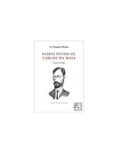 Diario Intimo de Carlos da Maia 1890 1930