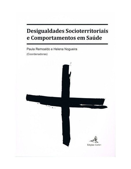 Desigualdades Socioterritoriais e comportamentos em Saude