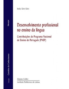 Desenvolvimento Profissional do Ensino da Lingua Contribuicoes do Programa Nacional de Ensino do P