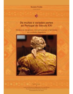 De Muitas e Variadas Partes ao Portugal do Seculo XXI Dinamicas de genero intergeracionais e fami