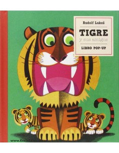 LIBRO POP UP TIGRE Y SUS AMIGOS DE 3 A 6 ANOS