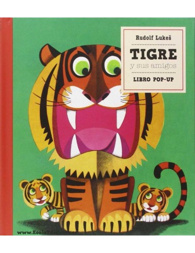 LIBRO POP UP TIGRE Y SUS AMIGOS DE 3 A 6 ANOS