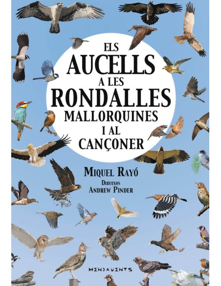 ELS AUCELLS A RONDALLES MALLORQUINES I AL CANcONER