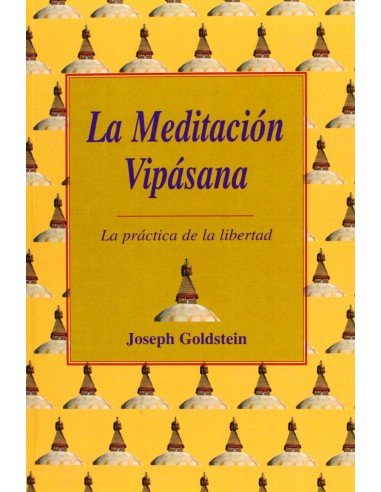 LA MEDITACION VIPASANA
