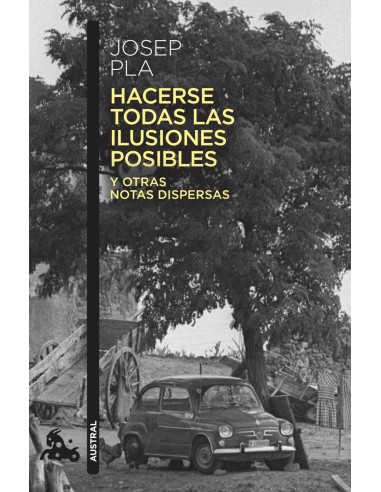 HACERSE TODAS LAS ILUSIONES POSIBLES