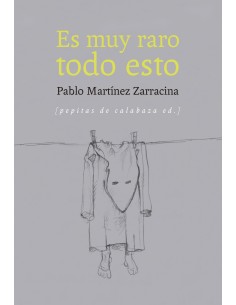 Es muy raro todo esto