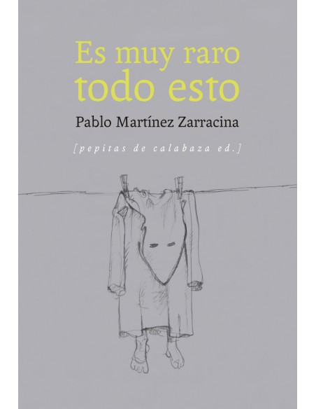 Es muy raro todo esto
