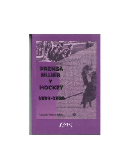 Prensamujer y hockey