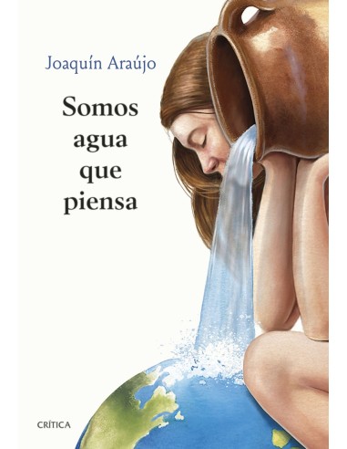 Somos agua que piensa