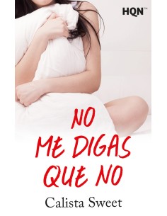 No me digas que no