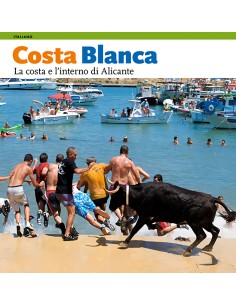 Costa Blanca la costa e l interno di Alicante