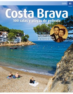 Costa Brava 100 Calas y playas de pelicula