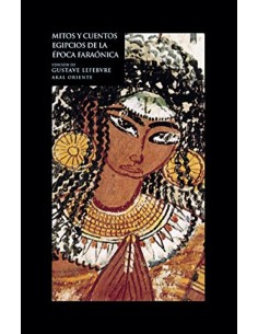 Mitos y cuentos egipcios de la epoca faraonica