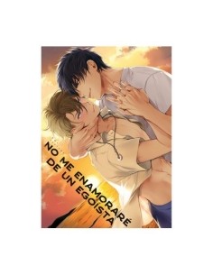 NO ME ENAMORARE DE UN EGOISTA