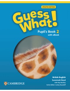 Guess What British English Updated Level 2 Pupil s Book with eBook