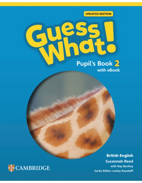 Guess What British English Updated Level 2 Pupil s Book with eBook