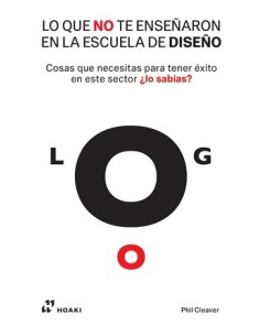 LO QUE NO TE ENSENARON EN LA ESCUELA DE DISENO