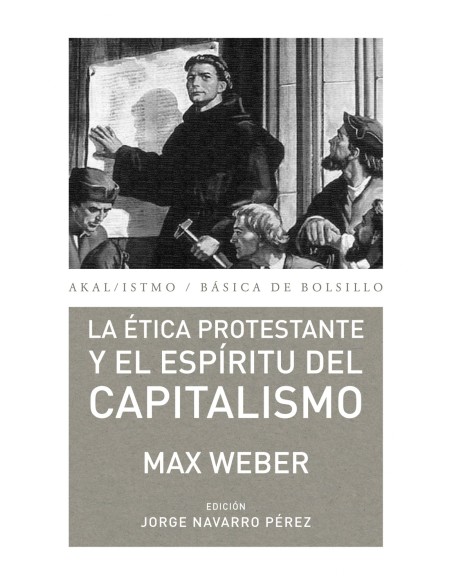 Etica protestante y espiritu del capitalismo