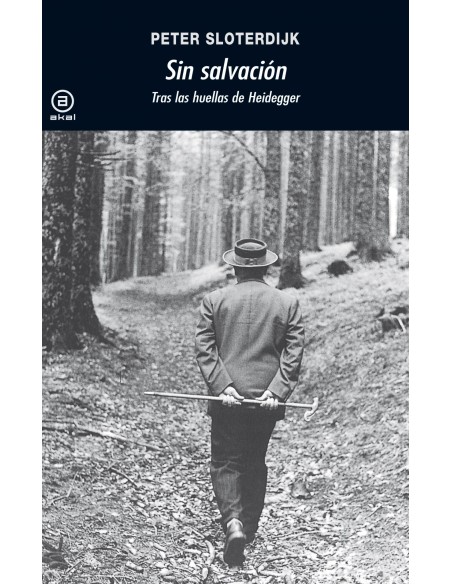 Sin salvacion Tras las huellas de Heidegger
