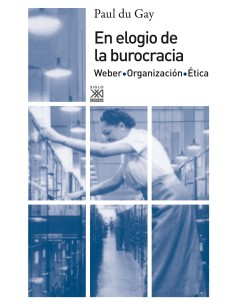 EN ELOGIO DE LA BUROCRACIA