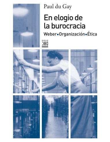 EN ELOGIO DE LA BUROCRACIA