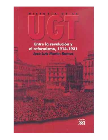 HIST UGT 2 REVOLUCION Y EL REFORMISMO