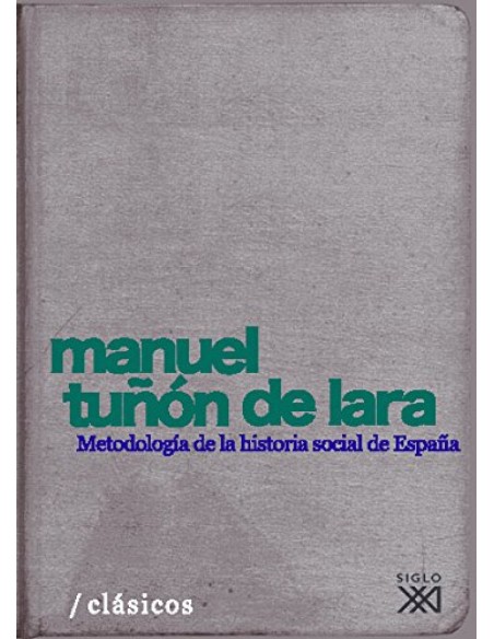 METODOLOGIA HISTORIA SOCIAL EN ESPANA