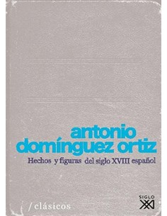 HECHOS Y FIGURAS DEL SIGLO XVIII ESPANOL