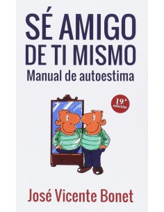 Se amigo de ti mismo